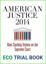 American Justice 2014: Nine Clashing Visions on the Supreme Court