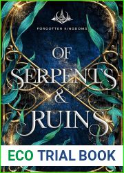 Of Serpents and Ruins
