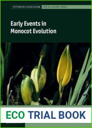 Early Events in Monocot Evolution
