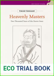 Heavenly Masters: Two Thousand Years of the Daoist State (New Daoist Studies)