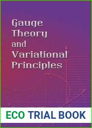 Gauge Theory and Variational Principles (Dover Books on Physics)