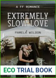 Extremely Slow Love: A FF Romance