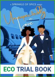 Unexpectedly In Love (A Sprinkle Of Spice Book 2)