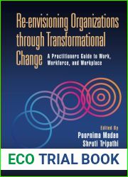 Re-envisioning Organizations through Transformational Change