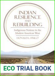 Indian Resilience and Rebuilding: Indigenous Nations in the Modern American West