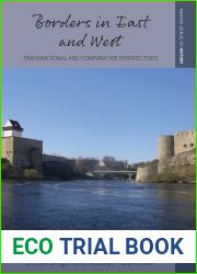 Borders in East and West: Transnational and Comparative Perspectives (Making Sense of History Book 45)