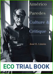 Americo Paredes: Culture and Critique