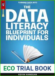 The Data Literacy Blueprint (Data Literacy Fundamentals Book 1)