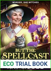 But The Spellcast Goes Wrong: A Murder, She Witches Mystery