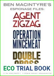 Ben Macintyre|s Espionage Files: Agent Zigzag Operation Mincemeat Double Cross