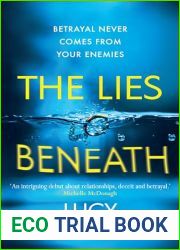 The Lies Beneath: A gripping tale of friendship, love, and the masks we wear…