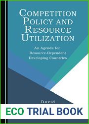 Competition Policy and Resource Utilization
