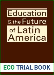Education and the Future of Latin America