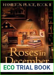 Roses in December: Hamilton Place, Book II