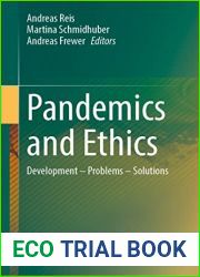 Pandemics and Ethics: Development - Problems - Solutions