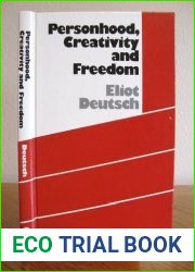 Personhood, Creativity, and Freedom