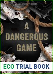 A Dangerous Game
