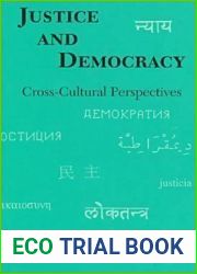 Justice and Democracy: Cross-Cultural Perspectives (Studies in the Buddhist Traditions)