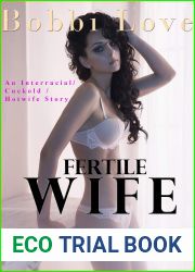 Fertile Wife Taken at the Club: Interracial, Cuckold Humiliation, Hotwife Erotica