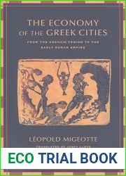Economy of the Greek Cities: From the Archaic Period to the Early Roman Empire