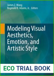 Modeling Visual Aesthetics, Emotion, and Artistic Style