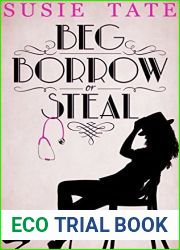 Beg, Borrow or Steal (Beg, Borrow or Steal, #1)