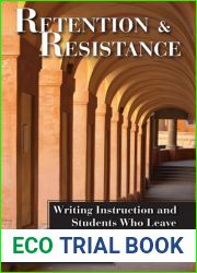 Retention and Resistance: Writing Instruction and Students Who Leave