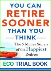 You Can Retire Sooner Than You Think