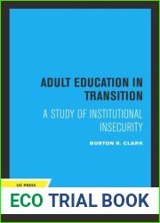 Adult Education in Transition: A Study of Institutional Insecurity (Dissertations on Sociology)