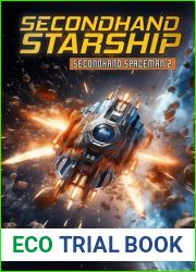 Secondhand Starship (Secondhand Spaceman Book 2)