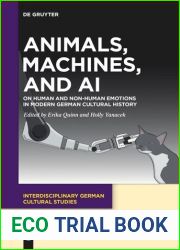 Animals, Machines, and AI: On Human and Non-Human Emotions in Modern German Cultural History