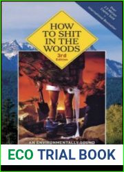 How to Shit in the Woods (3rd and 4th Eds.)