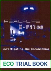 Real-Life X-Files: Investigating the Paranormal