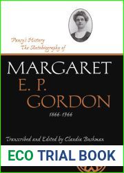 Pansy|s History: The Autobiography of Margaret E. P. Gordon, 1866-1966 (Life Writings of Frontier Women)