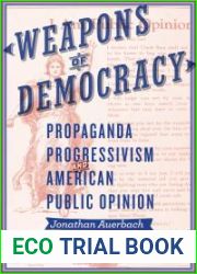 Weapons of Democracy