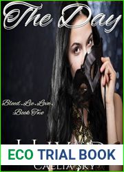 The Day I Lived (A Suspenseful Vampire Romance Love Story) (Bleed.Lie.Love Book 2)