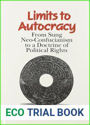 Limits to Autocracy by Alan T Wood (1995-10-01)