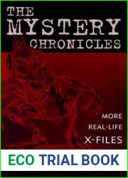 The Mystery Chronicles: More Real-Life X-Files