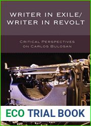 Writer in Exile Writer in Revolt: Critical Perspectives on Carlos Bulosan