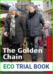 The Golden Chain: Family, Civil Society and the State (Studies on Civil Society, 6)