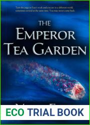 The Emperor Tea Garden (Middle East Literature in Translation)