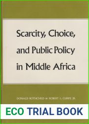 Scarcity, Choice, and Public Policy in Middle Africa