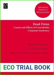 Dead Firms: Causes and Effects of Cross-Border Corporate Insolvency (Advanced Series in Management, 15)
