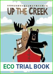 Up the Creek (Life in the Wild)