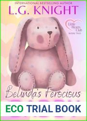 Belinda|s Ferocious Daddy (Little Hearts Club Book 2)