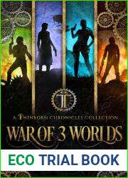 Twinborn Chronicles: War of 3 Worlds Collection