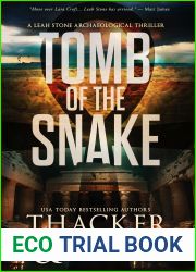 Tomb of the Snake (Leah Stone Archaeological Thrillers Book 1)