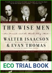 The Wise Men: Six Friends and the World They Made