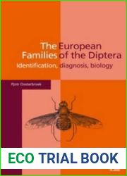 The European Families of the Diptera: Identification - Diagnosis - Biology