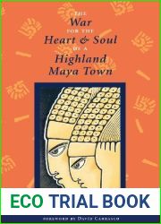 The War for the Heart and Soul of a Highland Maya Town by Robert S. Carlsen (1997-05-03)